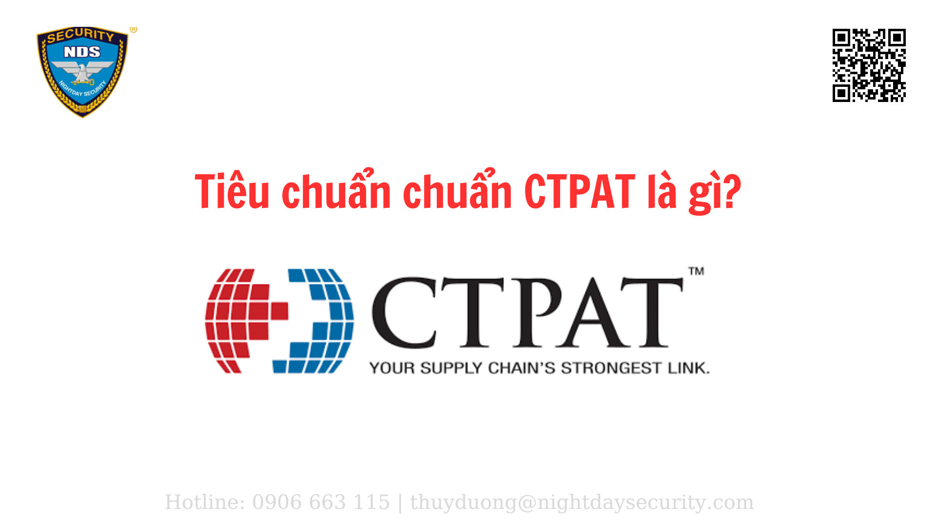 Tiêu chuẩn C-TPAT là gì?